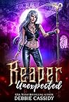 Reaper Unexpected (Deadside Reapers #1)