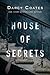 House of Secrets (Ghosts and Shadows, #2) by Darcy Coates