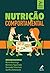 Nutrição comportamental 2a ed. (Portuguese Edition)