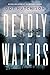 Deadly Waters (Rebecca Sorley, #1)