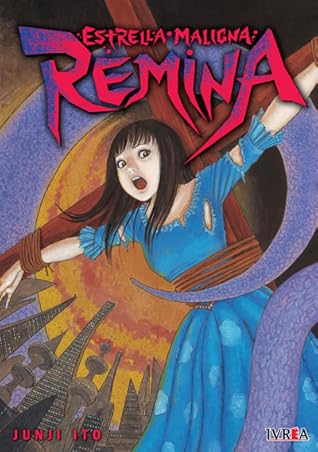 Estrella Maligna Remina by Junji Ito