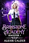 Brimstone Academy by Alexis Calder