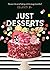 Just Desserts