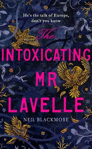 The Intoxicating Mr Lavelle