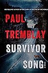 Survivor Song by Paul Tremblay