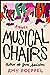 Musical Chairs by Amy Poeppel