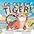 Go Get 'Em, Tiger! (A Hello!Lucky Book)