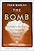 The Bomb: Presidents, Generals, and the Secret History of Nuclear War