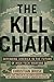 The Kill Chain: Defending America in the Future of High-Tech Warfare