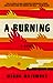 A Burning by Megha Majumdar