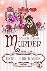 March Street Murder by Estelle Richards