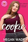 Cookie by Megan Wade