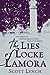 The Lies of Locke Lamora (Gentleman Bastard, #1)