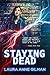 Staying Dead by Laura Anne Gilman