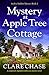 Mystery at Apple Tree Cottage by Clare Chase