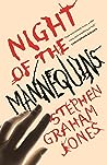 Night of the Mannequins by Stephen Graham Jones