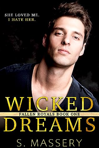 Wicked Dreams (Fallen Royals, #1)