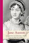 Jane Austen. Una escritora incorformista y rebelde en su vida... by Ofelia Ott