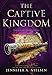 The Captive Kingdom (Ascend...