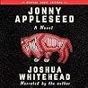 Jonny Appleseed by Joshua Whitehead