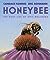 Honeybee: The Busy Life of Apis Mellifera