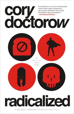 Radicalized by Cory Doctorow