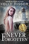 Book cover for Never Forgotten (Never Forgotten #1)