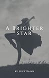 A Brighter Star (Jade, #3)