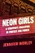 Neon Girls: A Stripper's Education in Protest and Power