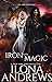 Iron and Magic (The Iron Covenant, #1)