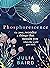 Phosphorescence: On Awe, Wonder and Things that Sustain You When the World Goes Dark