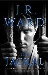 The Jackal by J.R. Ward