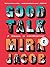 Good Talk: A Memoir in Conversations