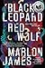 Black Leopard, Red Wolf (The Dark Star Trilogy, #1) by Marlon James