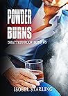 Book cover for Powder Burns (Shatterproof Bond #5)