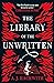 The Library of the Unwritten (Hell's Library, #1)