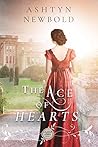 The Ace of Hearts by Ashtyn Newbold