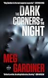 The Dark Corners of the Night by Meg Gardiner