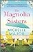 The Magnolia Sisters (The M...