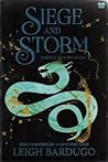 Siege and Storm - Takhta dan Prahara by Leigh Bardugo