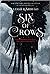 Six of Crows by Leigh Bardugo