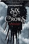 Six of Crows (Six of Crows, #1)