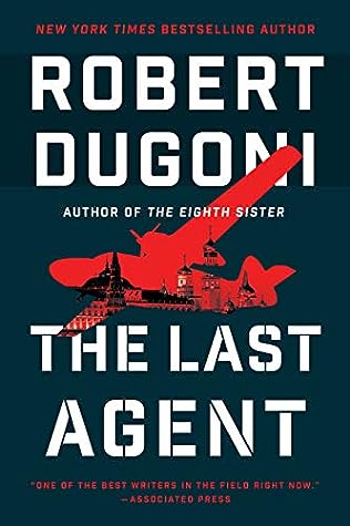 The Last Agent by Robert Dugoni