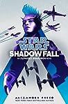 Shadow Fall (Star Wars: Alphabet Squadron, #2)