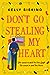 Don't Go Stealing My Heart by Kelly Siskind