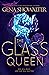 The Glass Queen (The Forest of Good and Evil, #2)