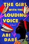 The Girl with the Louding Voice by Abi Daré