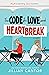 The Code for Love and Heartbreak