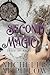 Second Chance Magic (Order of Magic, #1)