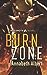 Burn Zone (Hotshots, #1)